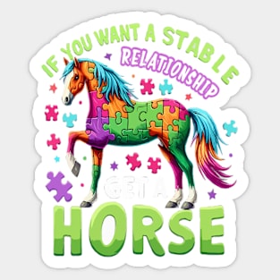 If you want a stable relationship get a horse funny puzzle Sticker